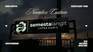 Semestalangit  coffee Studio  NEONBOX CUSTOM STAINLESS  BRAND IDENTITAS  MUFFAINDO ADVERTISING [upl. by Cyril]