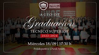 ⭐️ Acto de Graduación Nivel Técnico Superior 2022  2024 [upl. by Revned]