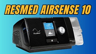 How to Use Your ResMed AirSense 10 CPAP Device [upl. by Ailisec]