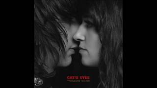 Cats Eyes  Girl In The Room Official Audio [upl. by Nita]