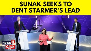 UK News  UK General Elections 2024 Sunak Vs Starmer In Final Election Debate  News18  N18G [upl. by Farr295]