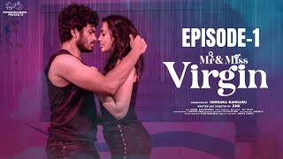 Mr amp Miss Virgin  Episode  1  Mohit Pedada  Swetha Ghattamaneni  Infinitum Media [upl. by Nigel859]