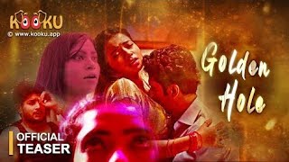 Golden Hole Full episodes web series how to download free kooku hot web series 2020 12 jun [upl. by Anerres]