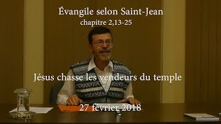 Michel Proulx Pretre Lectio Divina 2 Jesus chasse les vendeurs du temple [upl. by Heisel]