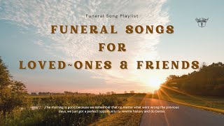 FUNERAL SONGS  Songs suitable for funeral of any Loved One  LINK IN DESCRIPTION [upl. by Dez]