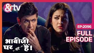 Anita Ji आज क्यों Upset लग रही है  Bhabi Ji Ghar Par Hai  Full Ep 2096  15Dec2023andtvchannel [upl. by Gersham]