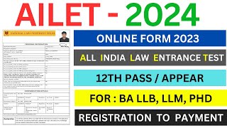 Ailet 2024 ka online form kaise bhare🔥AILET 2024 form fill up🔥how to apply for AILET 2024🔥AILET 2024 [upl. by Elnore43]