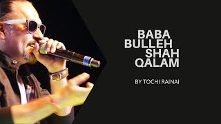 Charde Suraj Dhalde Vekhe  Tuchi Raina  Baba Bulleh Shah Kalam [upl. by Renaldo360]