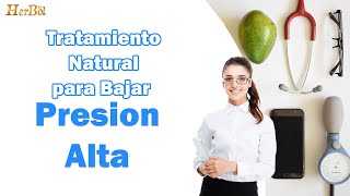 Tratamiento para Bajar la Presion Alta Naturalmente TESTIMONIO Herbol [upl. by Eitten]