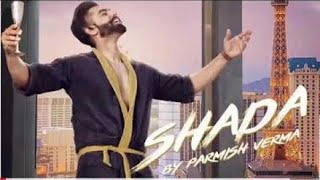 SHADA Full HD PARMISH VERMA Latest Song  Tor Naal Shada  Full Video Song Parmish Verma New Song [upl. by Nnyleimaj870]