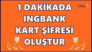 ING Kart Şifresi Alma İşlemi  ING Mobilden Kredi Kartı Şifresi Nasıl Alırım [upl. by Nylinnej]