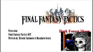 Final Fantasy Tactics OST Trisection Remix Remastered [upl. by Vasiliki]