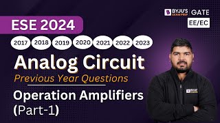 Operational Amplifiers  Analog Circuits  EEEC  ESE Previous Year Questions  BYJUS GATE [upl. by Nylodam]