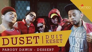 Dawin  Dessert Parody DuSET  Duit KeSet [upl. by Barnaby76]