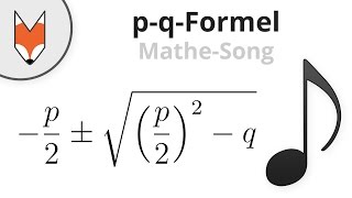 pqFormel Die Lösungsformel MatheSong [upl. by Eelnyl723]