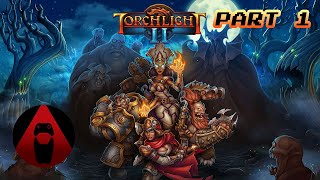 Lyte and Frens play Torchlight II PART 1 with CYCLYDIAN and Serialkillerninja [upl. by Kaine]