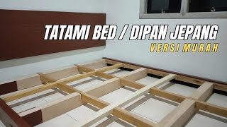 Membuat tatami bed atau tempat tidur jepang part 2 [upl. by Aneeres]