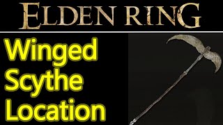 Elden Ring Winged Scythe Location Guide early game S tier scythe weapon [upl. by Alasdair421]