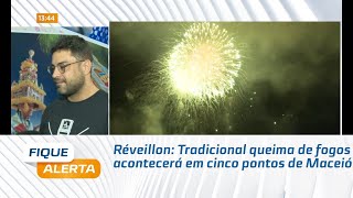 Réveillon Tradicional queima de fogos acontecerá em cinco pontos de Maceió [upl. by Elorac]