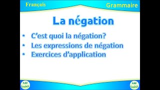 la négation [upl. by Maurise]