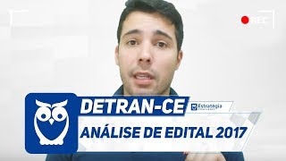 Concurso DETRANCE  Análise de Edital 2017 [upl. by Nomed]