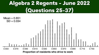 Algebra 2 Regents June 2022 Parts 23 and 4 Questions 25  37 [upl. by Sherwood722]