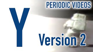 Yttrium version 2  Periodic Table Videos [upl. by Llen]