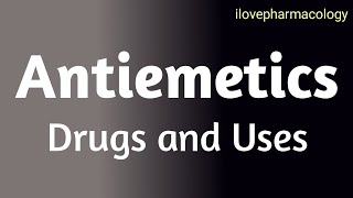 Pharmacology  Antiemetics Drugs and Uses [upl. by Einolem774]