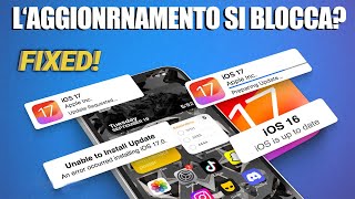 Risolto iPhone bloccato durante laggiornamento di iOS 17 iPhone non aggiorna iOS 17 😵 [upl. by Hallvard761]