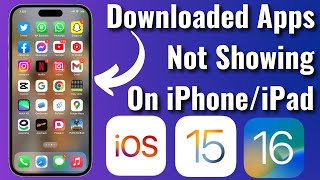 How To Fix Downloaded Apps Not Showing on iPhone amp iPad Home Screen iOS 16 [upl. by Abekam]