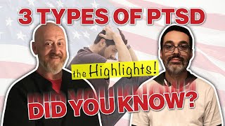 3 Types of Military PTSD—Which One Do YOU Have HIGHLIGHTS [upl. by Selin]