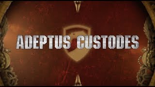 ADEPTUS CUSTODES TRAILER [upl. by Ennahteb]