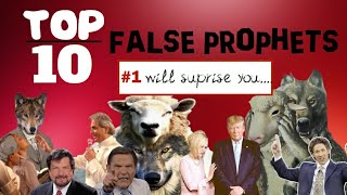 Americas top 10 false prophets 🐺 Wolves in sheeps clothing Welcome to the end times [upl. by Schriever704]