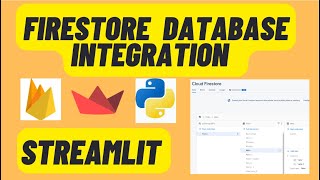 Firestore Database Integration in a Streamlit Website Streamlining Your Data [upl. by Darreg640]