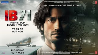 IB71 Full Movie 2023  Vidyut Jammwal Anupam Kher Vishal Jethwa  Sankalp Reddy  Facts amp Review [upl. by Rosner]