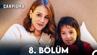 Çarpışma 8 Bölüm [upl. by Yelad]