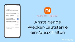 Ansteigende WeckerLautstärke einschalten oder ausschalten  Xiaomi Android 14  HyperOS 1 [upl. by Varien]