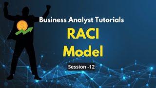 RACI Model  Responsible Accountable Contributing Informed Tutorial  RACI Matrix in BA [upl. by Refanej372]