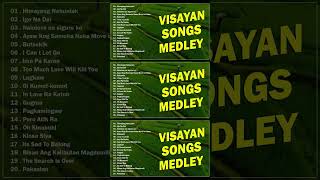 VISAYAN SONGS MEDLEY 🎶 Himayang Nahunlak  Igo Na Dai  Nainlove na siguro ko [upl. by Amaryllis812]