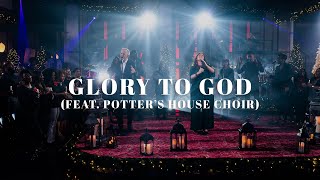 David amp Nicole Binion  Glory To God feat Potters House Choir Official Live Video [upl. by Atnoid340]