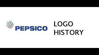 PepsiCo Logo History México [upl. by Couchman]