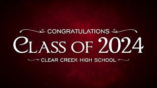 CCISD 2024 Graduations  Clear Creek High School [upl. by Forcier]