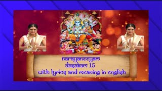 Narayaneeyam Dasakam 15  Sanskrit Chanting  with Lyrics and Meaning in English [upl. by Agnes988]