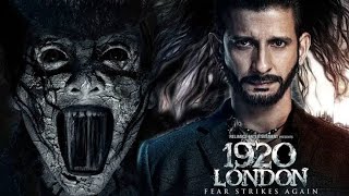 1920 London Full Movie  Sharman Joshi Meera Chopra Vishal Karwal Surendra Pal  Review amp Fact [upl. by Canty]