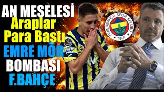 Araplar para bastı Emre Mor Bombası Fenerbahçede  Resmen İstedi [upl. by Zoe]