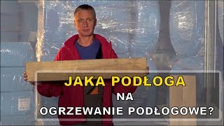 Wykończenie podłogi na ogrzewaniu podłogowym Które będzie najlepsze [upl. by Lenaj]