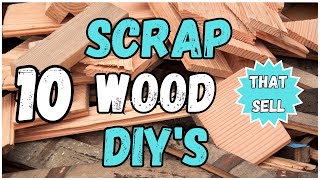 Scrap Wood DIYs10 Scrap Wood Projects to Sell [upl. by Hepsiba727]