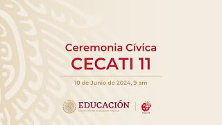 Ceremonia Cívica CECATI 11 [upl. by Nagek]