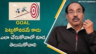 How to Set a Goal and Achieve It  Why Goal Setting  Motivational Videos 2024  BV Pattabhiram [upl. by Patti345]