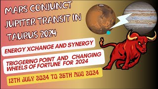 Mars Transit Taurus 2024  Mars Conjunct Jupiter in Taurus Transit  All Ascendants  VGS Astro [upl. by Ran]